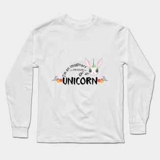 Unicorn's imaginary friend Long Sleeve T-Shirt